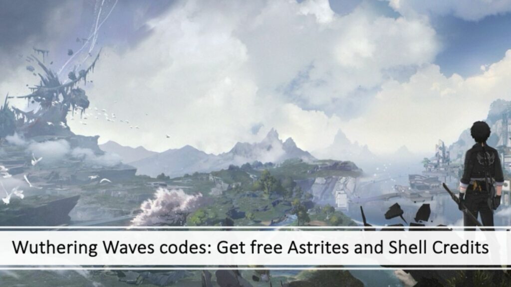 Wuthering Waves codes: Get Free Astites and Shell Credits ONE Esports article and a background of the Rover overlooking Solaris-3