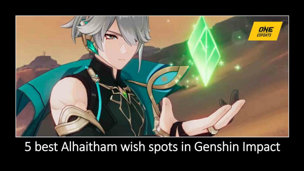 5 best Alhaitham wish spots in Genshin Impact