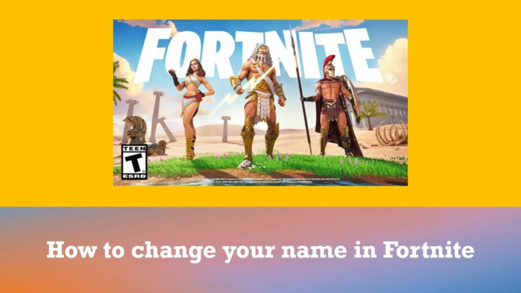 Fortnite mythical characters in ONE Esports' image for how to change your name in Fortnite