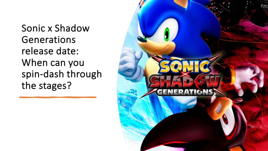 Sonic x Shadow Generations release date by ONE Esports