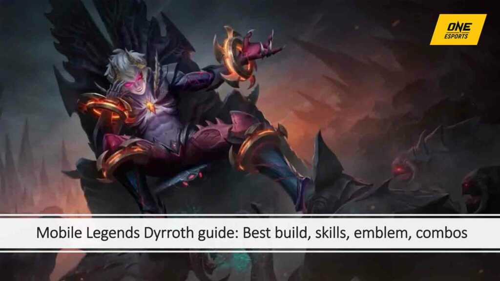 Dyrroth best build guide including emblem, skills, and combos recommendations