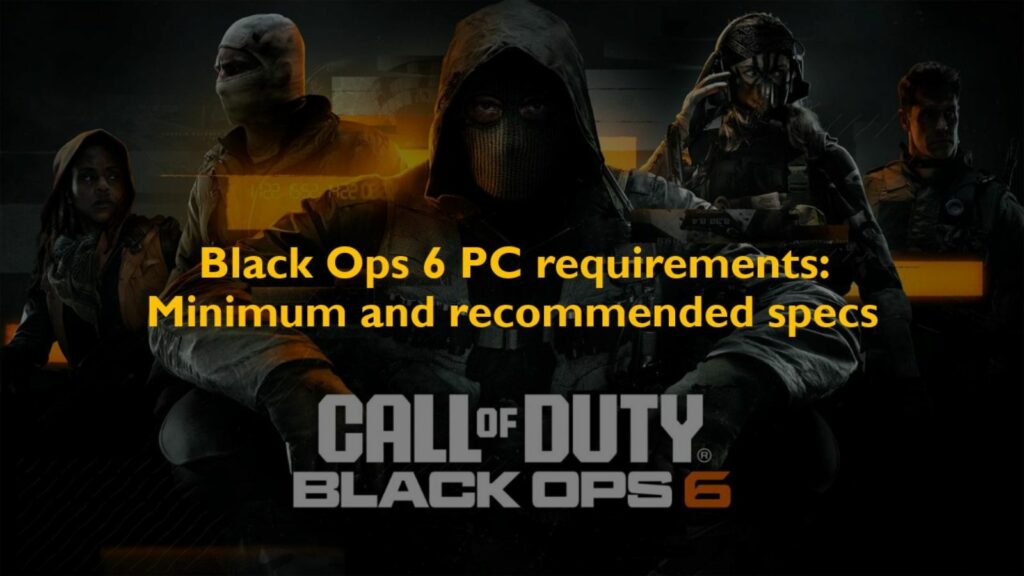 Five Black Ops 6 operators in ONE Esports' image for Black Ops 6 PC requirements