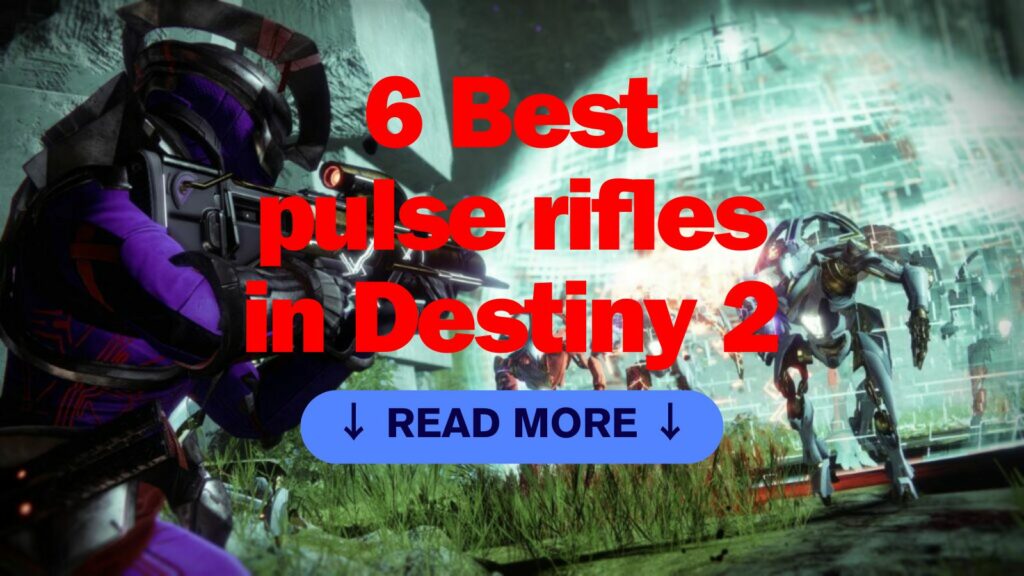 Feature image for '6 best pulse rifles in Destiny 2' article