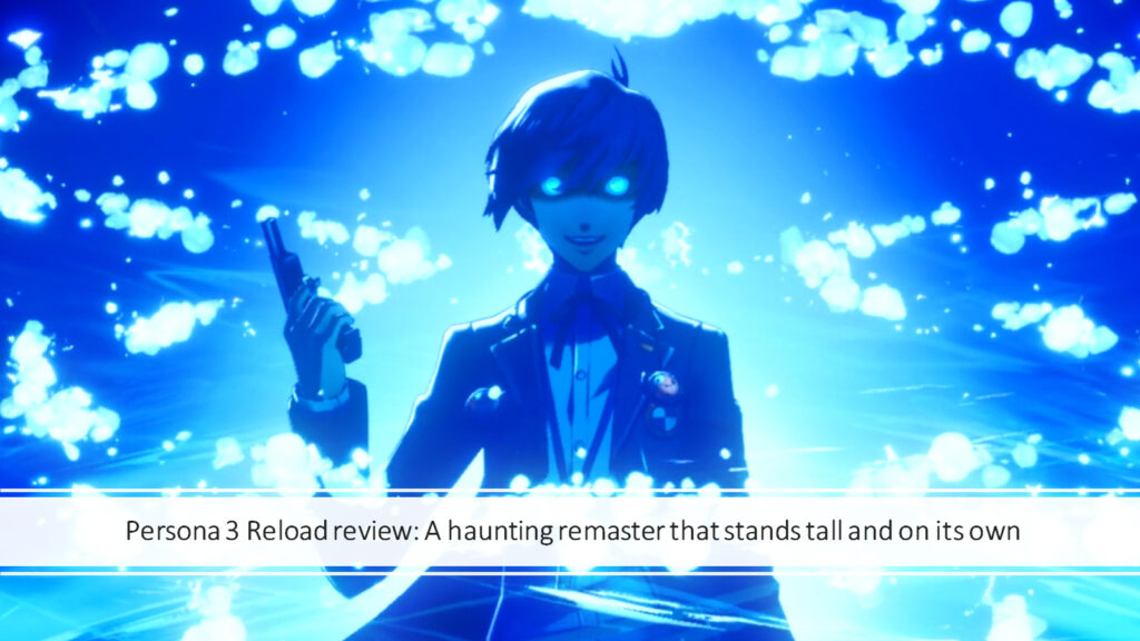 Link to Persona 3 Reload review