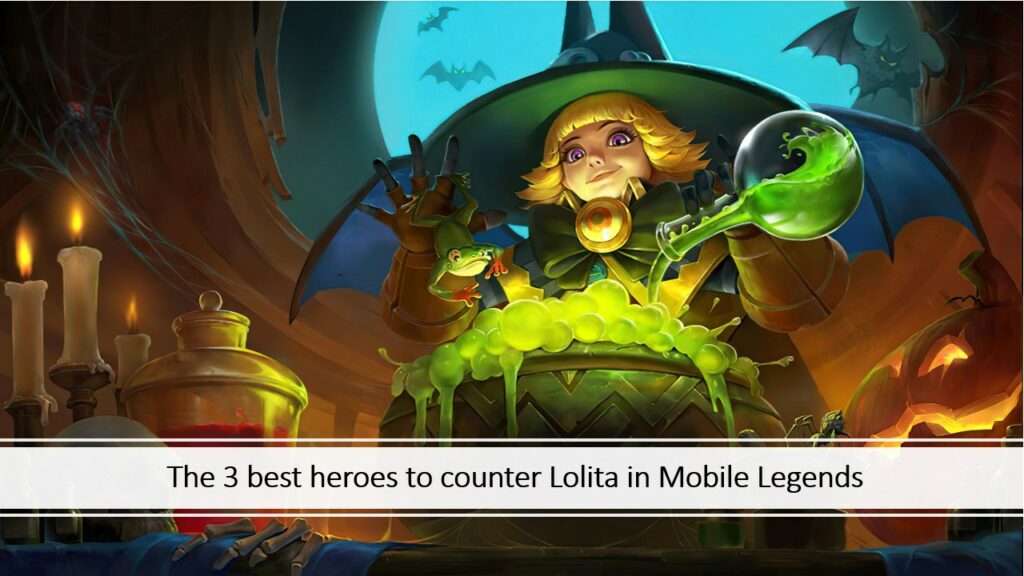 Mobile Legends: Bang Bang tank Lolita best counter guide