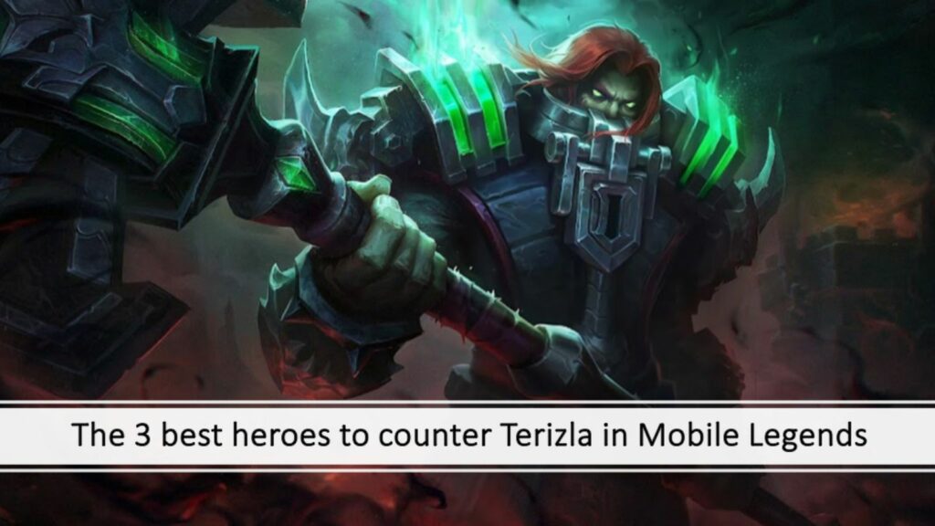 The 3 best heroes to counter Terizla in Mobile Legends article