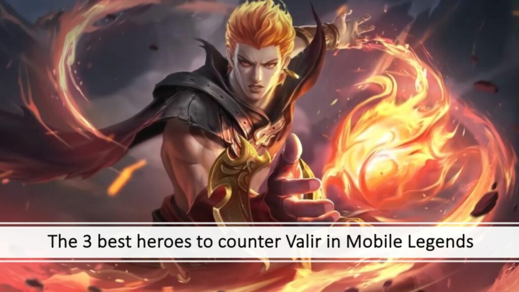 A hyperlinked image of the 3 best heroes to counter Valir in Mobile Legends article